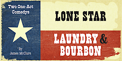 Imagem principal do evento Lone Star, Laundry, and Bourbon presented by Front Row Center