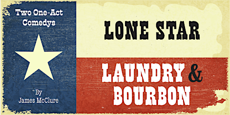 Lone Star, Laundry, and Bourbon presented by Front Row Center