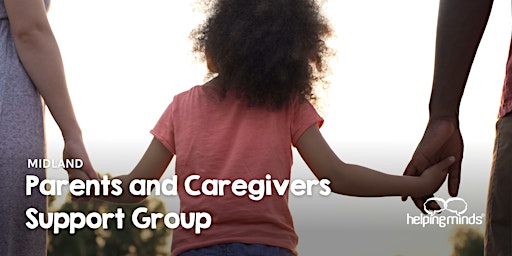 Imagem principal do evento Parents and Caregivers Support Group | Midland