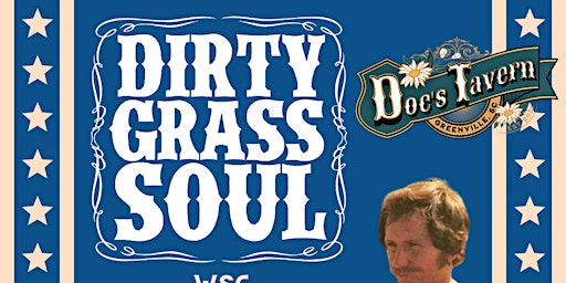 Imagem principal do evento Dirty Grass Soul wsg Andrew Wooten