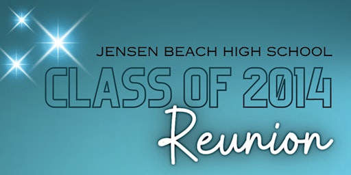 Imagem principal do evento Jensen Beach High School Class of 2014 Reunion