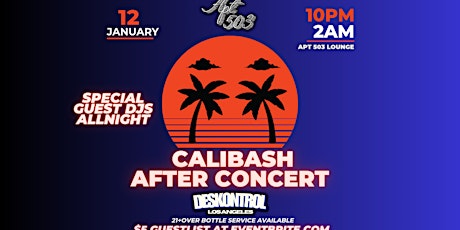 DESKONTROL CALIBASH AFTER PARTY EVERYONE $5 B4 10:30PM primary image