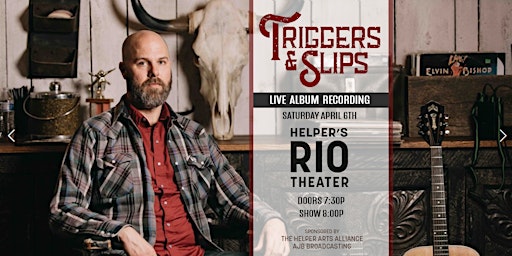 Imagem principal do evento Triggers &  Slips Live Album Recording at Helper's Rio Theater