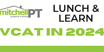 Primaire afbeelding van Lunch & Learn: VCAT in 2024 (Werribee)