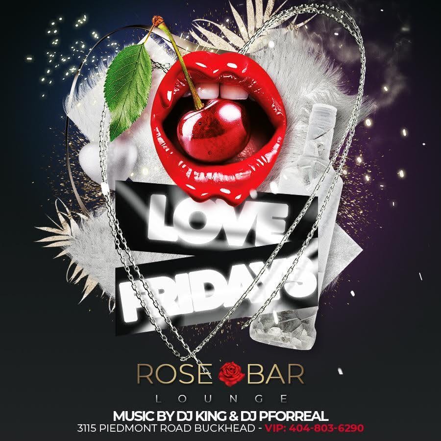 Rose Bar Atlanta | LOVE FRIDAYS