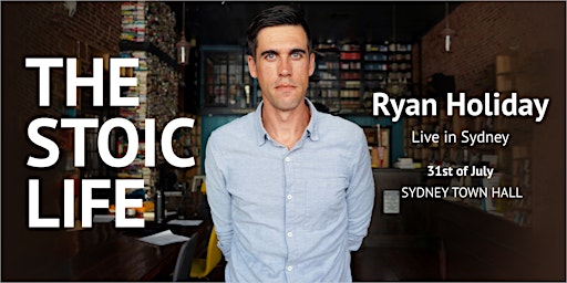 Ryan Holiday Live in Sydney: The Stoic Life primary image
