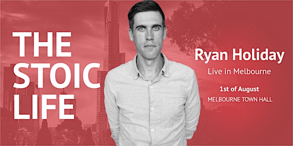 Ryan Holiday Live in Melbourne: The Stoic Life Tickets, Thu 01/08
