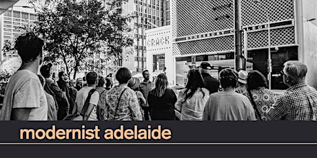 Imagem principal do evento Modernist Adelaide Walking Tour | 12 May 10am