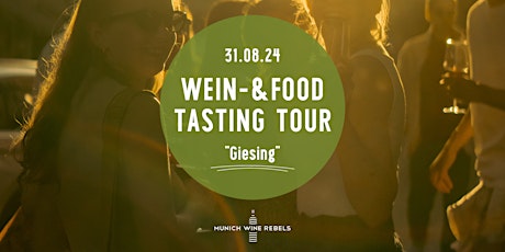 Wine & Food Walking Tour GIESING! | Munich Wine Rebels