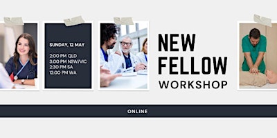 New Fellow Workshop – Online 2024