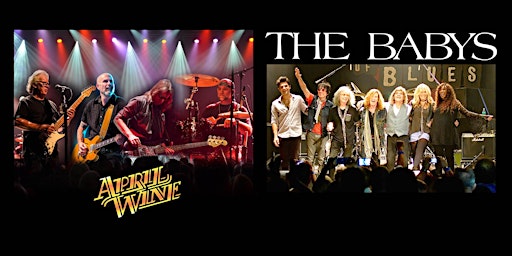 Imagem principal de APRIL WINE and THE BABYS