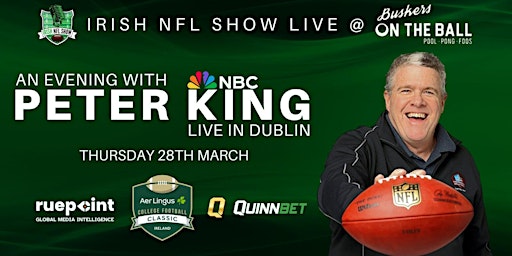 Primaire afbeelding van Irish NFL Show LIVE - An evening with Peter King NBC & FMIA