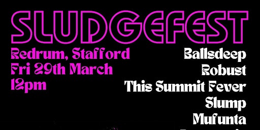 Image principale de Sludgefest Stafford