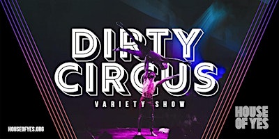 DIRTY CIRCUS · Variety Show  primärbild