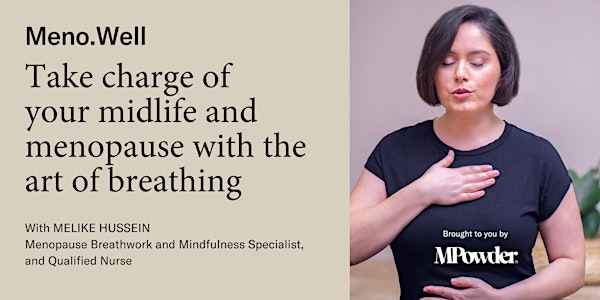 Take charge of your midlife and menopause with the art of breathing