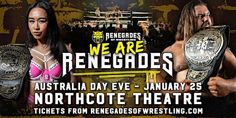 Renegades of Wrestling - We Are Renegades (VENUE CHANGE!) primary image