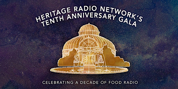 Heritage Radio Network's Tenth Anniversary Gala