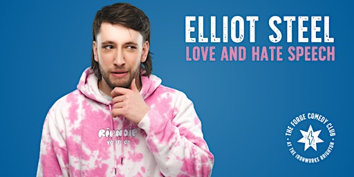 Elliot Steel: Love and Hate Speech primary image