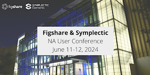 Figshare and Symplectic North America User Conference 2024 primary image