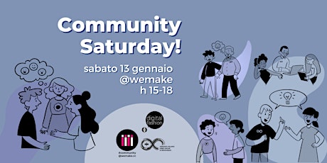 Image principale de Community Saturday | sabato 13 gennaio 2024