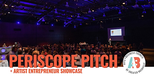 2019 Periscope Pitch + Artist Entrepreneur Showcase