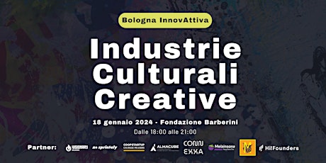 Immagine principale di Industrie Culturali Creative - Bologna InnovAttiva 