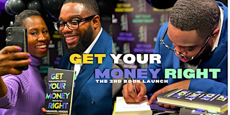 Get Your Money Right 2nd Book Launch primary image