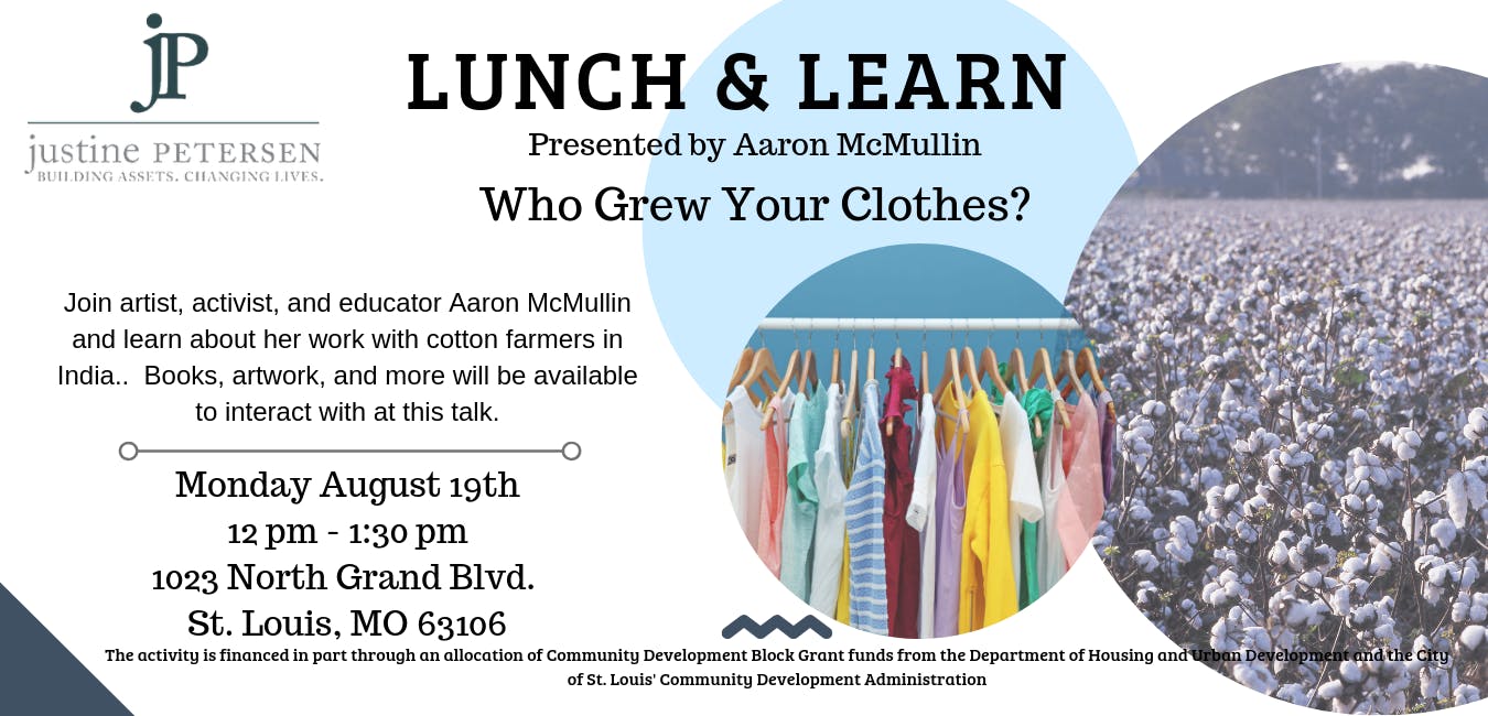 Lunch and Learn - Who Grew Your Clothes?
