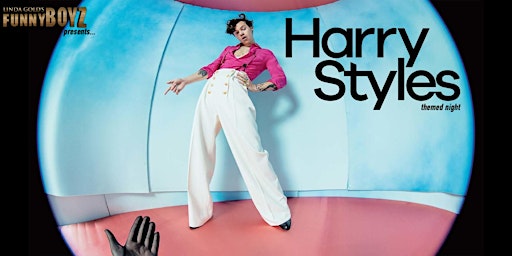 Primaire afbeelding van FunnyBoyz Liverpool presents... HARRY STYLES ( themed night )