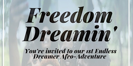 IMANI Endless Dreamers: Freedom Dreamin' primary image