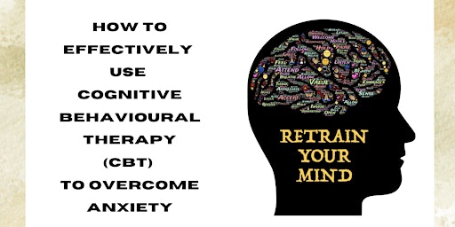 How To Effectively Use CBT to Overcome Anxiety primary image