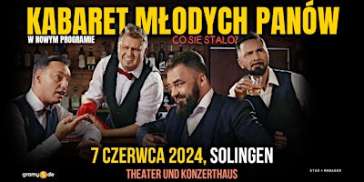 KABARET MŁODYCH PANÓW  - nowy program" CO SIĘ STAŁO?" SOLINGEN primary image