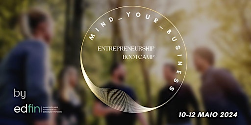 Imagem principal do evento MIND YOUR BUSINESS - BOOTCAMP
