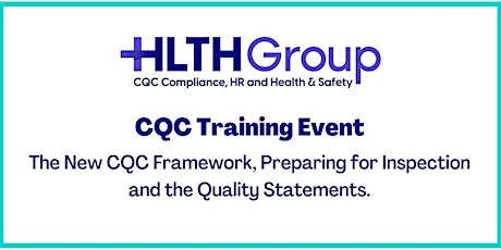 New CQC Framework Training: Preparing for Inspection & Quality Statements