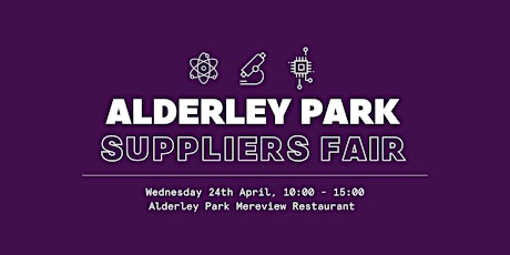 Alderley Park Suppliers Fair Spring 2024 - Delegate Ticket primary image