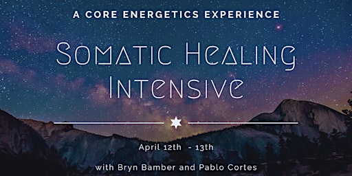 Image principale de Somatic Healing Intensive: exploring your masks, darkness & your light