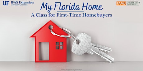 Imagen principal de My Florida Home: A Class for First-Time Homebuyers - Three Location Options