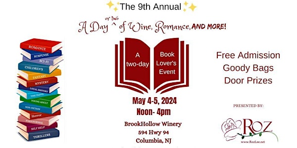 9th Annual - A Day or Two of Wine, Romance, and MORE!