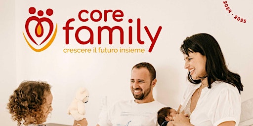 Imagem principal do evento Core Family Crescere il futuro insieme
