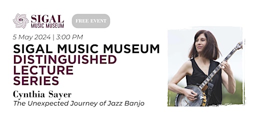 Hauptbild für Distinguished Lecture Series: Cynthia Sayer “The Unexpected Journey of Jazz