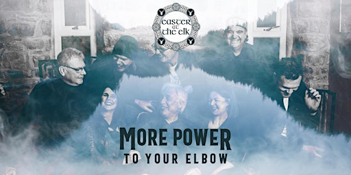 Immagine principale di More Power to your Elbow - Easter Sunday at The Elk 