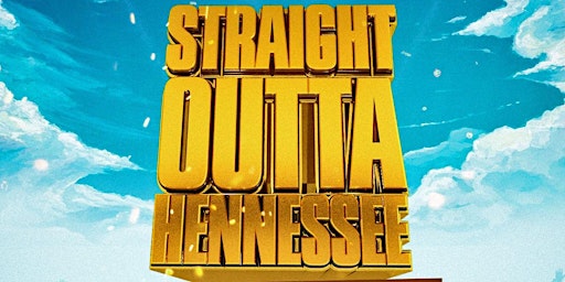 Primaire afbeelding van Straight Outta Hennessee - London Day Party