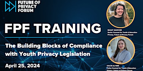 FPF Training: Building Blocks of Compliance with Youth Privacy Legislation