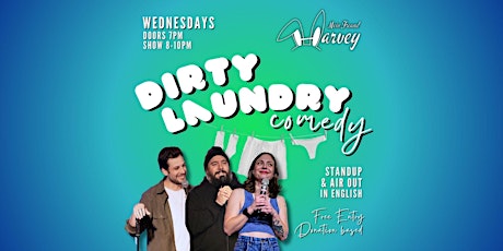 Hauptbild für Dirty Laundry Comedy: Standup & Air Out (EN) Wednesdays in Schöneberg