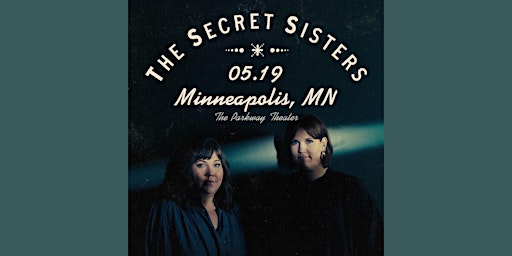 Hauptbild für The Secret Sisters with special guest Tyler Ramsey