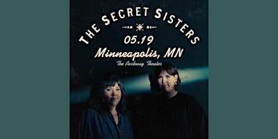 SOLD OUT: The Secret Sisters with special guest Tyler Ramsey primary image