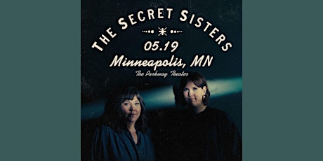 SOLD OUT: The Secret Sisters with special guest Tyler Ramsey