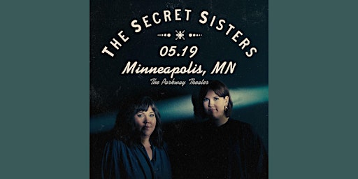 Hauptbild für SOLD OUT: The Secret Sisters with special guest Tyler Ramsey