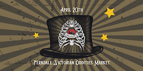 Ferndale Victorian Oddities Market primary image