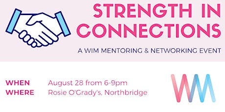 Strength in Connections - WiM Mentoring and Networking event primary image
